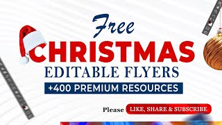 FREE CHRISTMAS DESIGN : EDITABLE FLYERS & 400+ CREATIVE RESOURCES #photoshop #fypyoutube #youtube