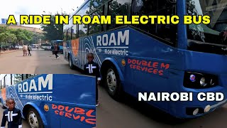 A Ride in ROAM Electric Bus Heading to Nairobi City