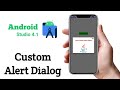 Tutorial Custom Alert Dialog in Android Studio 4.1