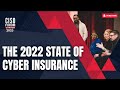 CISO Forum 2023 | The 2022 State of Cyber Insurance