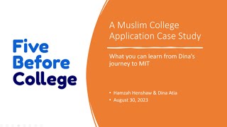A Muslim College Application Case Study: What you can learn from Dina's path to MIT