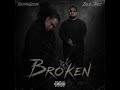 Broken Zolo_Tokz ft RastahGoCuh…
