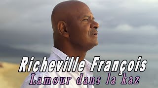 RICHEVILLE FRANCOIS - Lamour dans la kaz