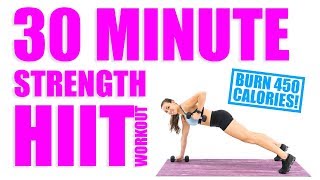 30 Minute HIIT Strength Workout 🔥Burn 450 Calories! 🔥
