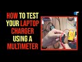 How to test a Laptop Charger  using a Multimeter (Laptop trouble shooting)