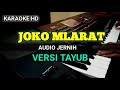 JOKO MLARAT (KARAOKE) || TAYUB || Jithul sumarji