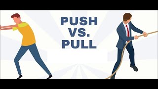 Push and pull method of work flow