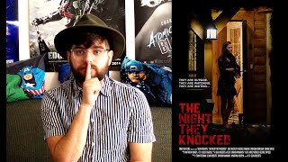 The Night They Knocked Movie Review