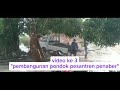 video ke 3 pembangunan pondok pesantren penaber (1)