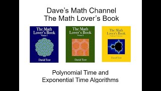 The Math Lover's Book, Computational Complexity III: Polynomial Time and Exponential Time Algorithms