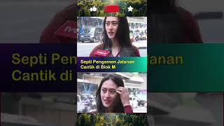 Septi Pengamen Jalanan Cantik di Blok M  #viral_video #beritaterkini #semuaorang #viralreels #news