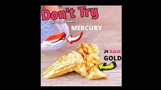 Mercury and gold experiment ! amalgam #shorts #youtubeshorts