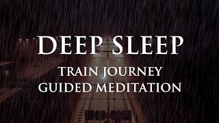 Guided sleep meditation - The Train to deep sleep