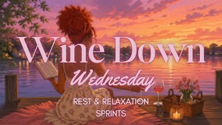 Wind Down & Gear Up ⚙️| WDW Reset and Relaxation Sprints