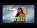 Philosophy of Data and Digital Society - Masters that Matter