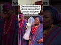 Church members in shock seeing their pastors daughter wedding dress