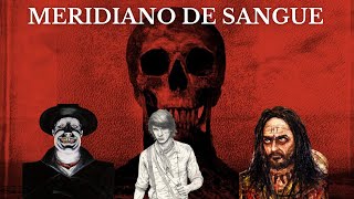 Meridiano de Sangue: Vale a Pena Ler?