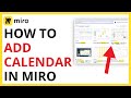 How to Add Calendar in Miro [QUICK GUIDE]