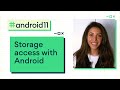 Storage access with Android 11