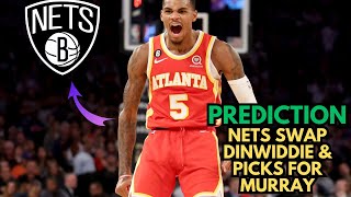 NBA Prediction | Dejounte Murray Will Be Traded To Nets
