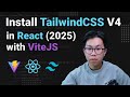 How to Setup Tailwind CSS V4 in React with Vite for Beginners in 2025
