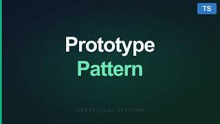 Typescript Design Patterns - Prototype Pattern