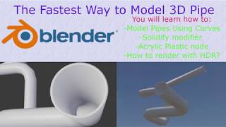 How To Make 3D Pipe Model? The Fastest Way To Model Pipes In Blender