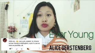 Ever Young by Alice Gerstenberg| part 1 |ekta opai|