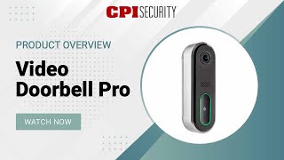 Video Doorbell Pro | Smart Video Doorbell | CPI Security®