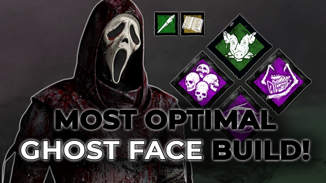 MOST OPTIMAL GHOST FACE BUILD & HOW TO PLAY IT! - Dead By Daylight ...