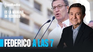 Federico a las 7: La pinza PSOE-Vox contra Feijóo