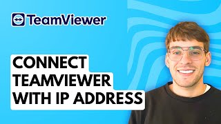 How to Connect Teamviewer with IP Address [2026 Full Guide]