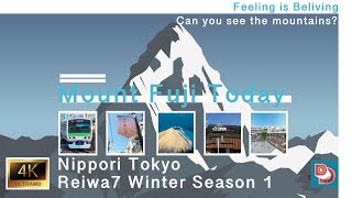 Mount Fuji Today 今日の富士山 / Walk in Tokyo / 東京 日本 / 4k 1080p / Winter season 1