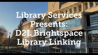 D2L Brightspace Library Linking - Springfield College Library Services