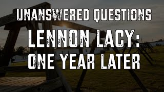 Lennon Lacy: One Year Later