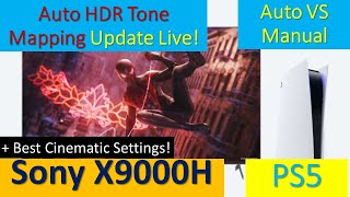 Sony X9000H Auto HDR Tone-Mapping Update! [PS5] - Auto VS Manual Adjusted HDR + Best Cinema Settings