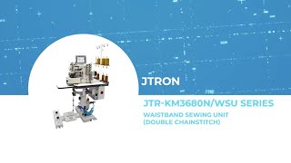 JUKI JTRON JTR-KM3680N/WSU Series: Waistband Sewing Unit Demonstration