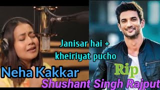 Neha Kakkar new song - Rip sushant Singh Rajput