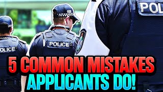 Police Application Mistakes- Don't Get Caught Doing These!