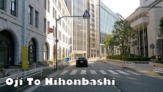 東京ドライブ4K 王子から日本橋 Japan Drive - Tokyo Oji to Nihonbashi