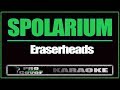 Spolarium - ERASERHEADS (KARAOKE)