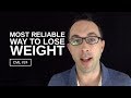 The Most Reliable Way to Lose Weight | Chris Masterjohn Lite