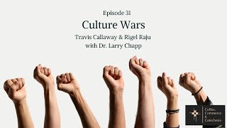 Ep. 31 - Culture Wars with Dr. Larry Chapp