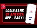 How to Log Into Bank of America App !