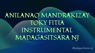 Anilanao Mandrakizay Toky Fitia Instrumental