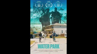 Water Park (Short Film)