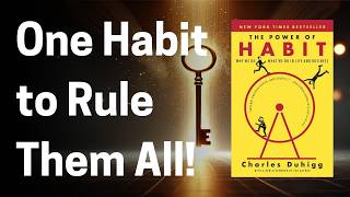 How to Change One Habit and Effortlessly Transform Ten Others! | Keystone Habits