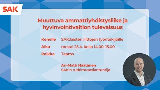 Muuttuva ammattiyhdistysliike ja hyvinvointivaltion tulevaisuus