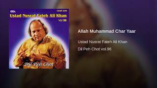 Allah Muhammad Char Yaar Haji Khwaja Qutub Fraid By Nusrat Fatah Ali Khan