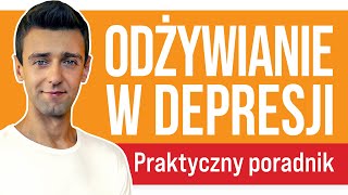 Odżywianie w depresji. Jak się wspomagać zdrowym odżywianiem? [ep.140]